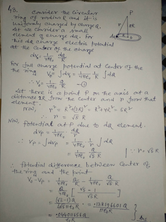 43. ra ma 0 tis da ahare eleetna potential dy et there is c bint p m the axis ot a hat Ch Mo, Potendtial at p cue to da elem-ent d& .: fatential ditferenec beme0N (e.ter dと then and the 且一厂 . = 138196601 Q . 044011658 6 ー