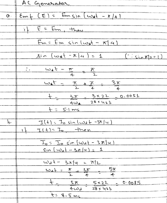 AC Generator a. Emf (Ela Emsin (wat - 141 it E = Em, then Em = Em sin lost - Mal sin (wat-alal = 1 Csin n/2 = 0 wat 7 _ wat =