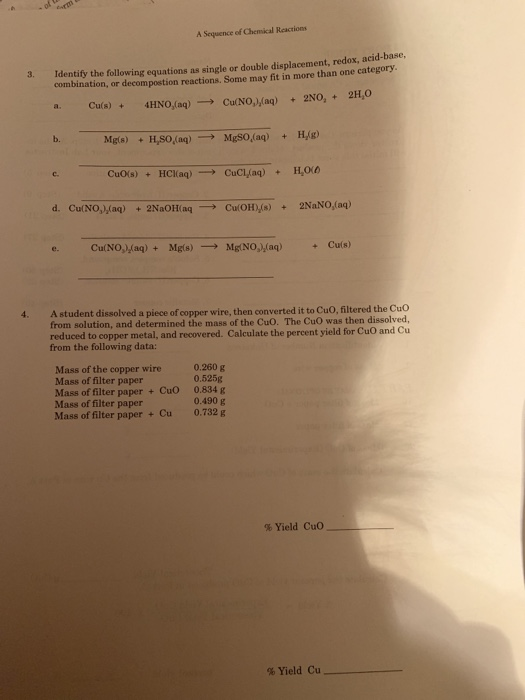 A Sequence of Chemical Reactions 5 Identify the following equations as single or double displacement, redox, acid-oues combin
