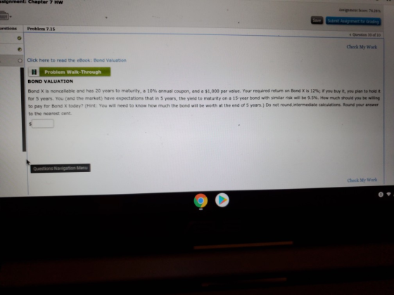 signment: Chapter 7 HW Assignment Score: 74.28% uestions Problem 7.15 e Question 10 of 10 Check My Work O Click here to read