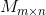 M_{m\times n}
