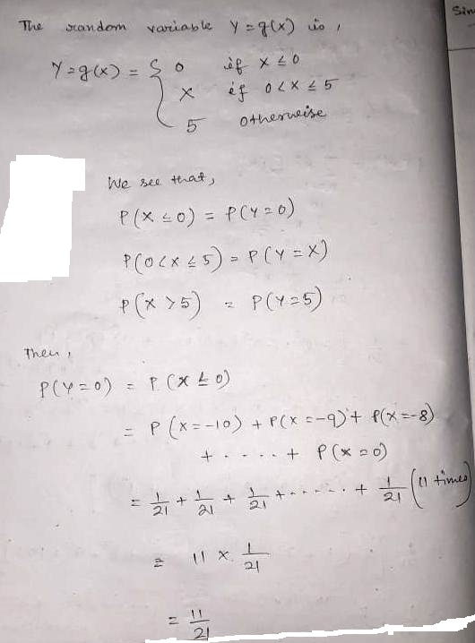 andom variable y (x) io The Sin it 02x 25 0therneise 57 We see trat P(x0) PCY o) P(0KES) PCY x) (5) P(Y5) Then (x Lo) PCY 0 P