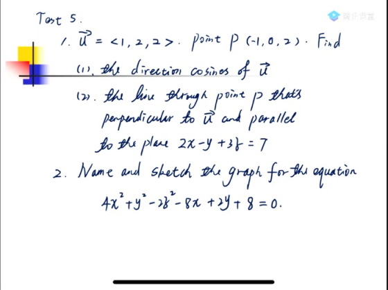 1. u Test s. = <1,2,2>. Point p (-1,0,2). Find (1), the direction cosines of u 12. the live through point p thats perpendicu