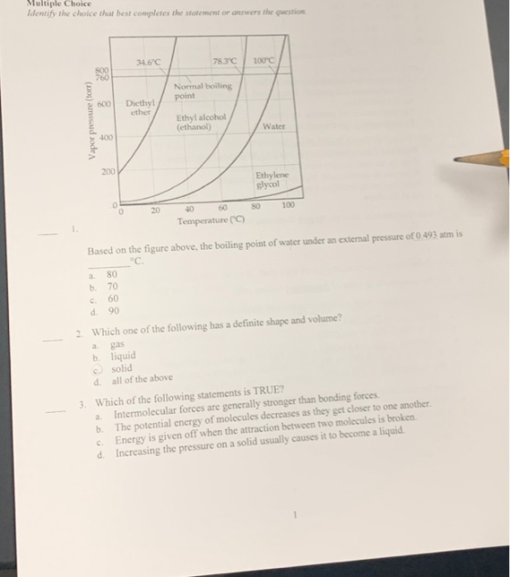 Multiple Choice Identify the choice that best completes the statement or answers the question 34.6C 78.3 C 100°C S00 760 Norm