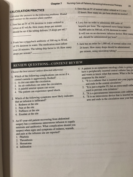 Chapter 7 Nursing Care of Patients Receiving Intravenous Therapy 29 3. Dave has an IV of normal saline ordered as I Love 12 h