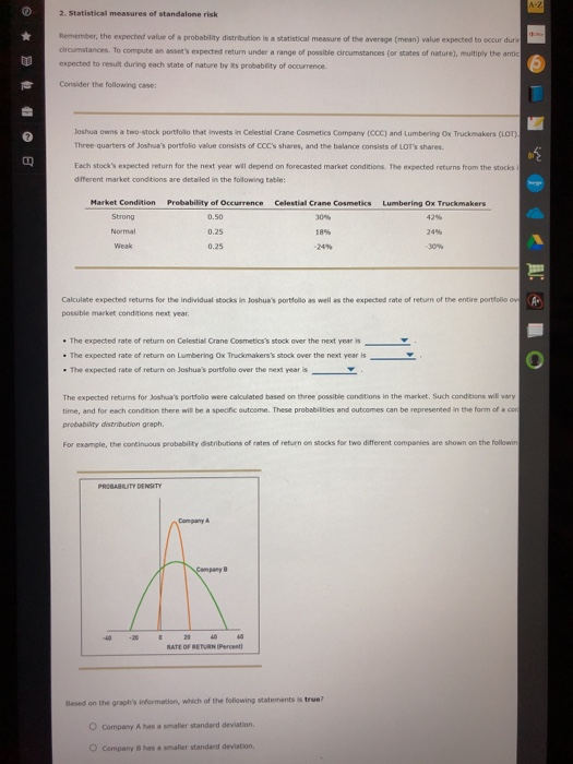 2. Statistical measures of standalone risk Remember, the expected value of a probability distribution is a statistical measur