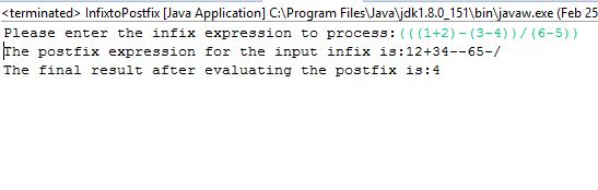 sterminated> InfixtoPostfix [Java Application] C:AProgram FilesJavajdk1.8.0_151\binjavaw.exe (Feb 25 Please enter the infix e