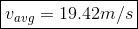 avg- 19.42m/s