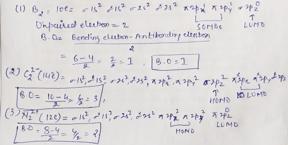 (1) By = loe= o 152 x 15² 0212 & 252 aspé a spy o ap 2 Unpaired eleckon=2 SOMOS B. Qe Bonding ellebon - Antibonding elebess L