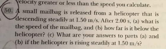Nelocity greater or less than the speed you calcul