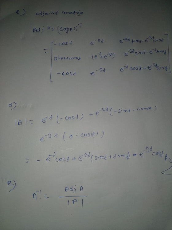 c) Adjoint matrix Adj A= (copias 24 -cost end found-est cost e 3t sintéttand sintedand -(et e34) - 28 ét cost-e tsing -cost e