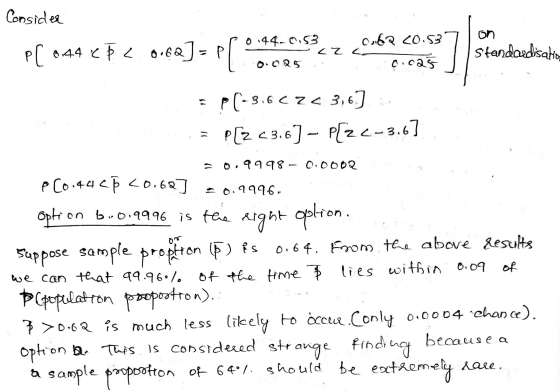 Consider P( 6.44 < ] -PC on 044-0.53 C6Q 20.53 cza 0.025 cicas Standardisatio p(-3.6C2C 3,6] = P[203.6] - P[22-3.6] 0.9998- 0