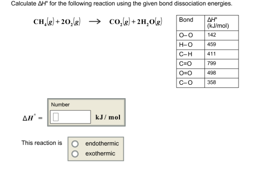 Calculate AH for the following reaction using the given bond dissociation energies. >co,g)+2H,0(g) AH° (kJ/mol) CHg)20,g) Bon