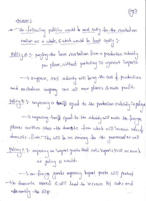 Answer: * The following polítics would be most costly for the Australian nation as a whole, & which would be least costly & P