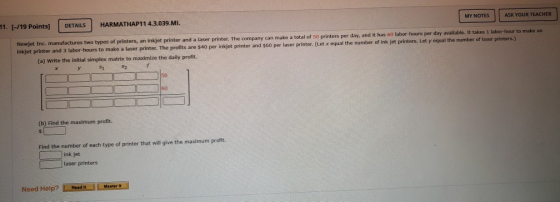 MY NOTES 11. (-/19 Points] DETAILS HARMATHAP114.3.039.MI. ASK YOUR TEACHER Newjet Inc. manufactures two types of printers, an