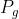 P_g