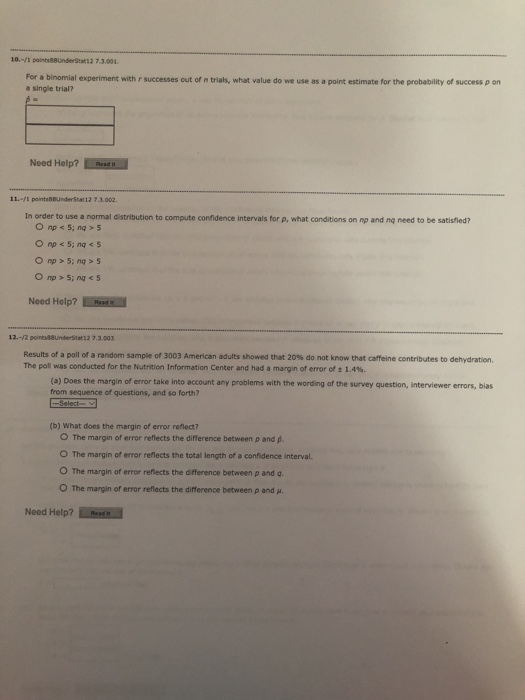 1 10.- 2 7.3.001 For a binomial experiment with successes out of trials, what value do we use as a point estimate for the pro