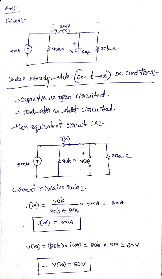 Givend. i amb 2002 SmA (1 8306 2 evtour $20kr Under steady-state (rew t o Dc conditions > Capacita 1 open circuited. → Induct
