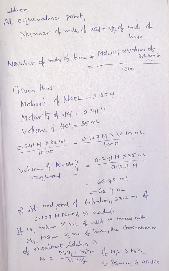 when At equivalence point, Number of moles of aled = No of moles of base Soluron in ML Number of moles of bare & Molarity xvo