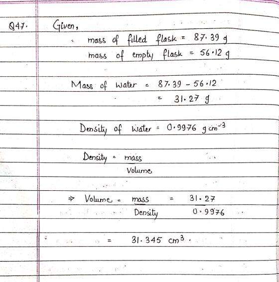 94 ven, mass of flled flask 87. 39 mass o em lask ะ ร์6-12 Mass of hater 8739 56-12 3. 27 d Densiky of kater 0.9976 gc»2 ersi