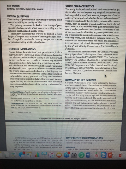 KEY WORDS: bathing, infection, showering, wound STUDY CHARACTERISTICS The study included randomized trials conducted in pa- t