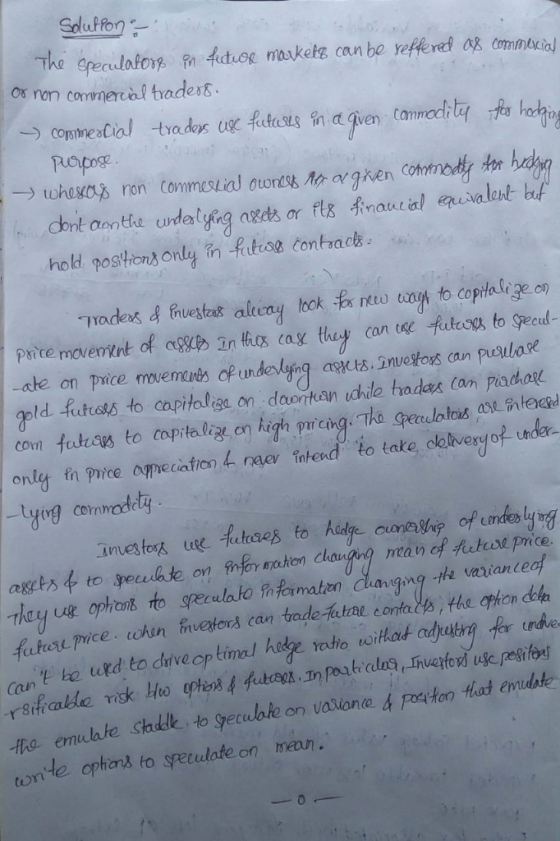 Solution The speculafo Pn tictuoe makete can be reffered Commuuial Os non commeral traders CommeaCial trados ug fts na ven ta