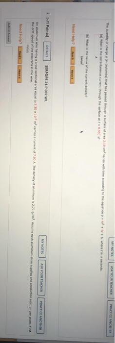 Y NOTES ASK YOUR TEACHER PRACTICE ANOTHER The quantity of charge on coulombs) that has passed through a surface of area 2.10