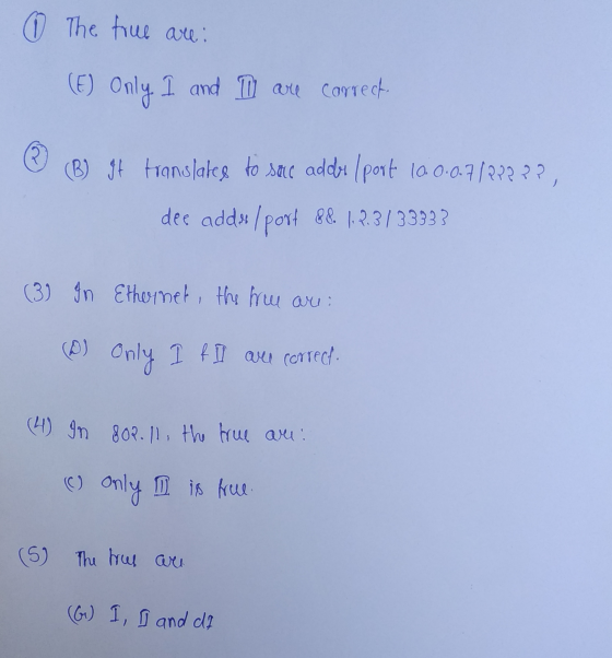 ♡ The true are: (E) Only I and are correct. B gf translates to sac addr (port 10.0.0.718????) dee adds (port &&. 1.2.3/33933