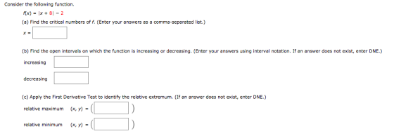 Consider the following function. f(x) = 5x + 81 - 2 (a) Find the critical numbers of f. (Enter your answers as a comma-separa