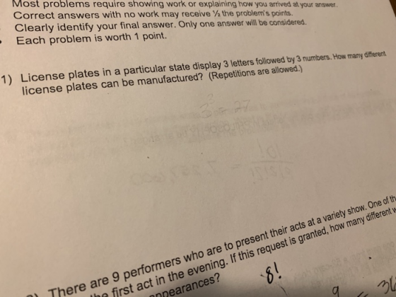 Most problems require showing work or explaining how you arrived at your answer. Correct answers with no work may receive / t