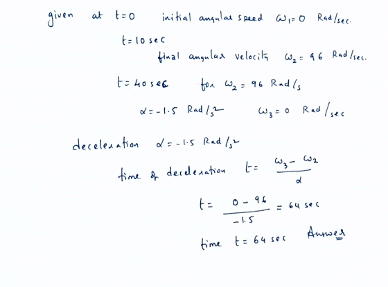 inial anqula S peed at to Rad/sec lo sec tal anulas ve locil 2 6 Rad e. 96 Rad s toa Rad sec d-S Rad / dM-MRad decelesation i