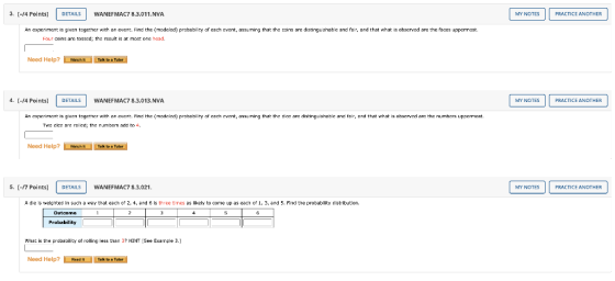 3. (-/4 Points] DETAILS WANEFMAC7 8.3.011. NVA MY NOTES PRACTICE ANOTHER An experiment is given together with an event. Find