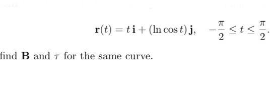 r(t) = ti + (In cost)j, 2 find B and 7 for the same curve.