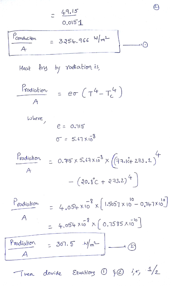 49.15 o.0151 Conduc hon Heot loy by rodiabion is sodiatiow where e: 0.715 radiali on 4 odiaton 二 4,054 x10 0.1525x10 Psodiahon 2