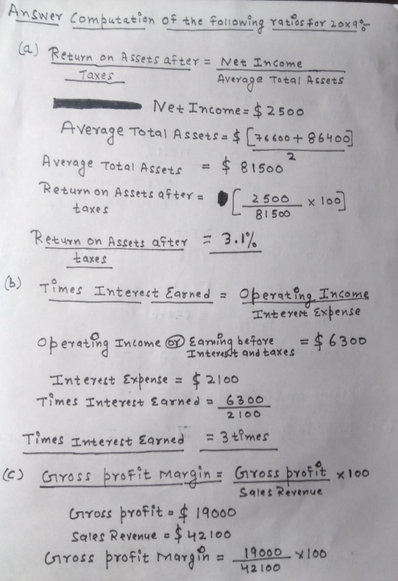 nswer Com but ation of the tollowing Yatios千or 2。x4 (a) Return on Assets after= Ne-ncome Taxes Average Total A ssers Average