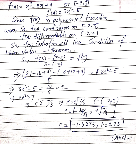 Fa)= 743_52479 on [-2,3 f (1) 23²-5 Since from io polynomial function asso, So. fon continues on [-2,3] to differentiable on