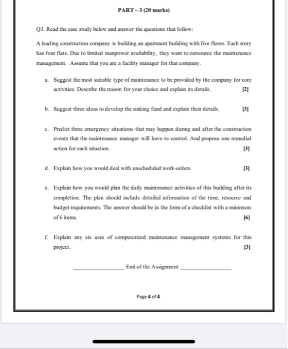 PART - 3 (20 marks) Q3. Read the case study below and answer the questions that follow: A leading construction company is bui