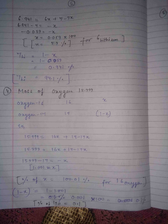 6.941 = 6x + 7-72 6.941-7= -x . -0.059 = -X x = 0.059 x 100 - 5.9 %7 Thi a la 21-0959 for withium ] 9 U: - Q.1. Mass of oxyge