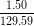 \small \frac{1.50}{129.59}