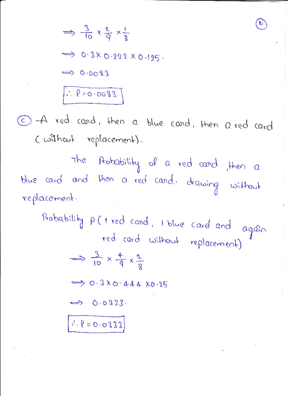 > 200 x 24 x 1 1 >> 0.3X0-222 X 0.125 => 0.0083 1 P=0.0083] © A red card, then a blue cand, then a red card (without replacem