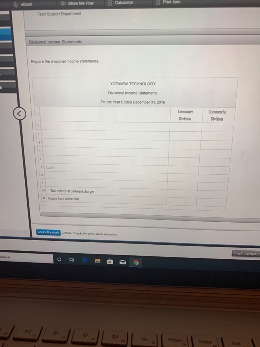 Show Me How Tech S port Department Divisional Income Statements Prepare the divisional income statements YOZAMBA TECHNOLOGY D