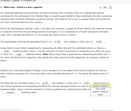 complete! Chapter 9 Problem Set 7. Effect size - Cohens d and r squared Aa Aa E An industrial/organizational psychologist ha