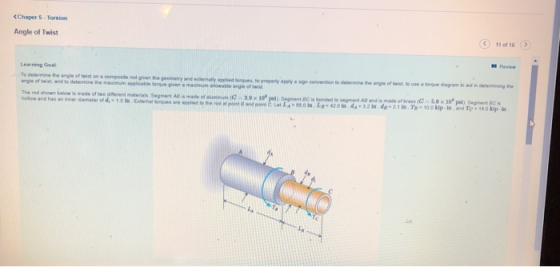 CChaper 5 Torsion Angle of Twist 11 of 16 Learning Geal To determine the angle of twist on a composite red gengeomebry and Th