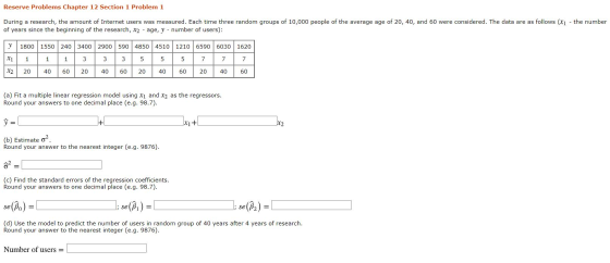 Reserve Problems Chapter 12 Section 1 Problem 1 During a research, the amount of Internet users was measured. Each time three