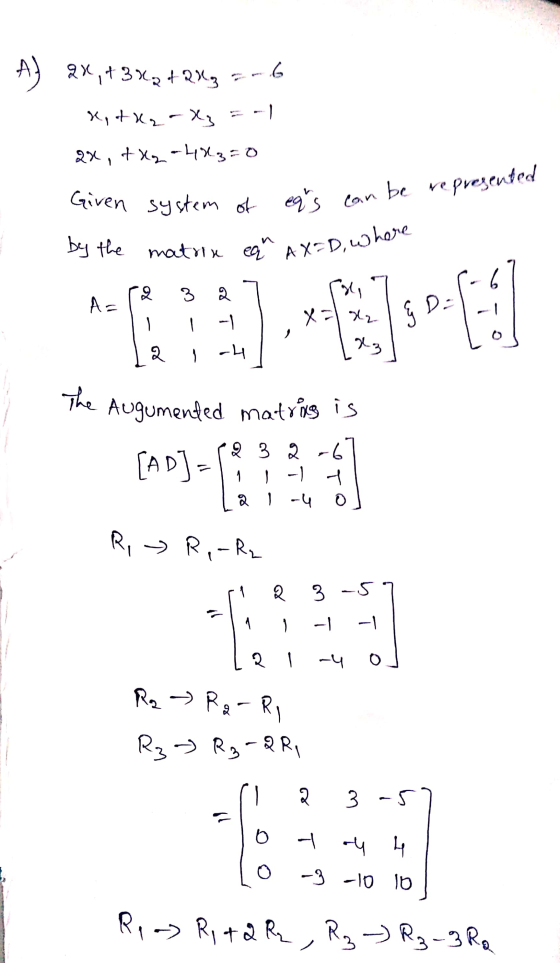 A) 2X,+389 +2x3 = -6 Xg+xzXy-| 2x, + 2q -48.3=0 Given system of eas by the matrix equ AXED, wh system of equs can be represen