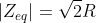 |Z_{eq}|=\sqrt{2}R