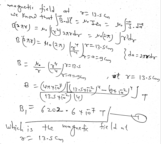 magnetic field at 8= 13.5 cm sofig.se 12. we know that JBode = lesen a (278) = io ly aarder rozt) fred 10 € 97) – Holzay for