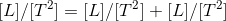 [L]/[T^2]=[L]/[T^2]+[L]/[T^2]