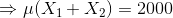 → MX1 + X2) = 2000