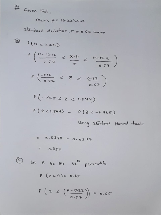 given at mean, μ : 3, 22 hours p (12- 13.12 1 13.12 O.SA o-s규 Uxig Slan dovet Normal table let A be e 65 per ercenti 1k. -13-22 )) 0.